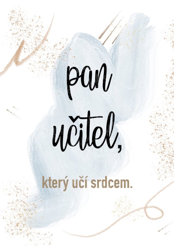 Plakát s nápisem „Pan učitel, co učí srdcem“ v modrém odstínu, svěží a harmonický vzhled s přírodními motivy. KIKIKA