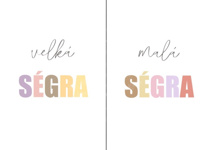 Set 2 sourozeneckých plakátů - Formát:: A3, Motiv:: Velká ségra, malá ségra