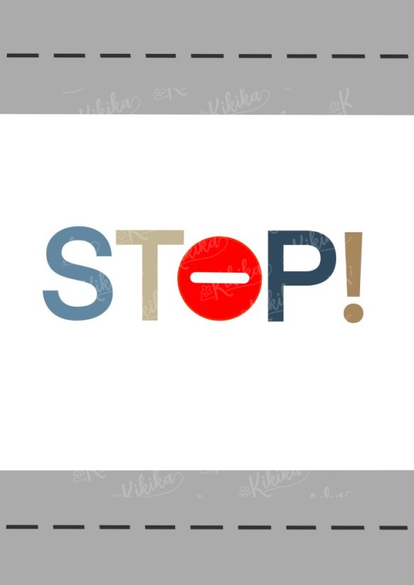 Plakát s nápisem „STOP!“ v modrošedých tónech. | KIKIKA