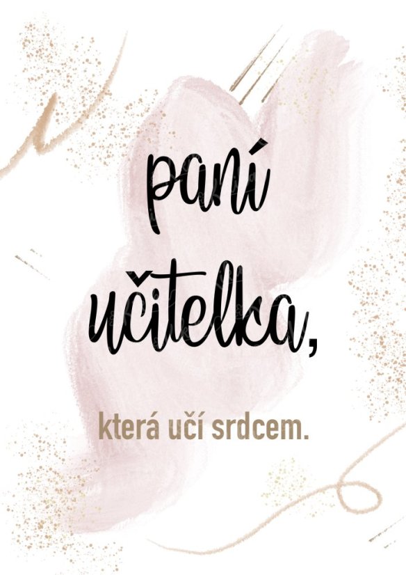 Plakát s nápisem „Paní učitelka, co učí srdcem“ ve vínovém provedení, jemný a elegantní design s květinovými motivy. KIKIKA