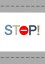 Plakát s nápisem „STOP!“ v modrošedých tónech. | KIKIKA